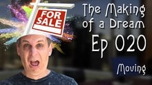 ‘The Making of a Dream’ Episode 20: Moving